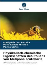 Physikalisch-chemische Eigenschaften des Pollens von Melipona scutellaris