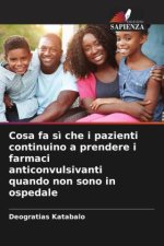 Cosa fa sì che i pazienti continuino a prendere i farmaci anticonvulsivanti quando non sono in ospedale