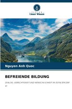 BEFREIENDE BILDUNG