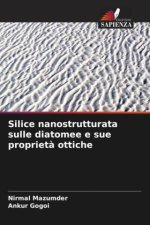Silice nanostrutturata sulle diatomee e sue proprietà ottiche