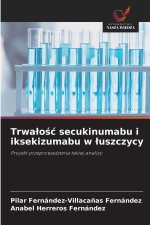 Trwa¿o¿¿ secukinumabu i iksekizumabu w ¿uszczycy