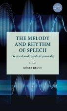 The Melody and Rhythm of Speech
