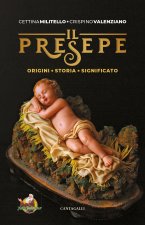 presepe. Origine, storia, significato