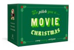 We Pitch You a Movie Christmas