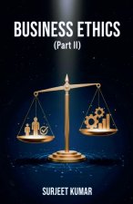 Business Ethics (Part II)