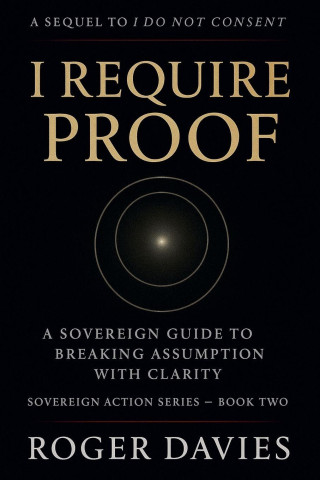 I Require Proof