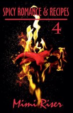 Spicy Romance & Recipes #4