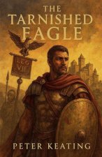 The Tarnished Eagle