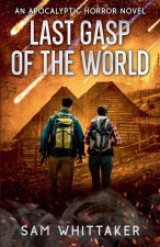 Last Gasp of the World
