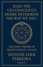 Does the Unconscious Desire Determine the Way We Die?