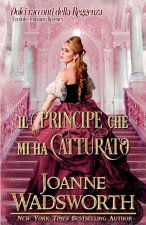 Il principe che mi ha catturato