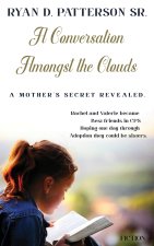 A Conversation Amongst the Clouds