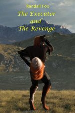 The Executor and The Revenge