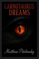Carnotaurus Dreams.