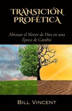 Transición Profética