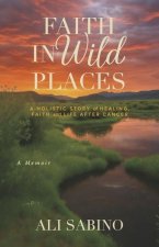 Faith in Wild Places