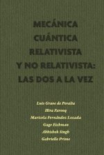 Mecanica Cuántica Relativista Y No Relativista