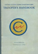 United States Zone Constabulary Trooper's Handbook