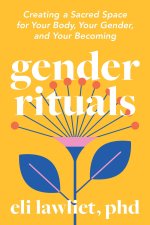 Gender Rituals