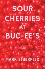 Sour Cherries at Buc-ee's