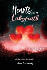 Hearts in a Labyrinth