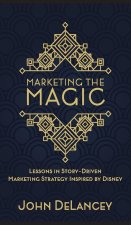 Marketing the Magic