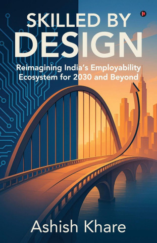 Skilled by Design