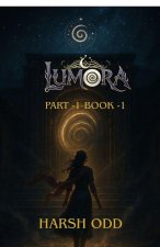 Lumora Part 1 Book 1