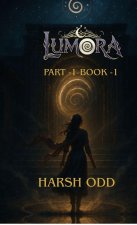 Lumora Part 1 Book 1