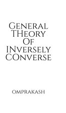 General Theory Of Inversely Converse