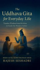 The Uddhava Gita for Everyday Life