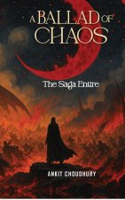 A Ballad of Chaos