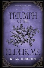 Triumph of the Elderoak