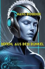 Befehl aus dem Dunkel