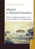 Alkohol in Dänisch-Ostindien