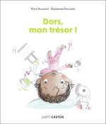 Les années crèche - Dors, mon trésor !