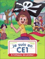Je suis en CE1 -30- A l'attaque, les pirates !