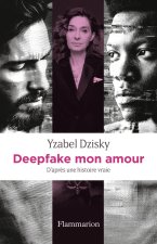 Deep fake mon amour