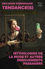 Branchés : mythologies de la mode et autres engouements passagers