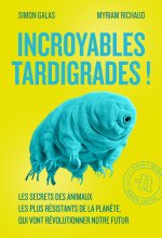 Les super-pouvoirs des tardigrades