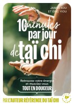10 minutes par jour de Tai Chi