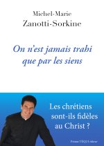 On n’est jamais trahi que par les siens