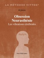 Obsession Neurasthénie