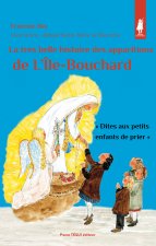 La très belle histoire des apparitions de L'Île-Bouchard
