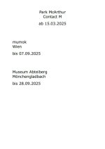 Park McArthur Contact M (mumok, Wien) /anglais/allemand