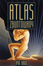 Atlas zbuntowany. Oprawa twarda