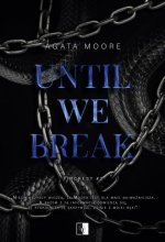 Until We Break. Fircrest. Tom 2