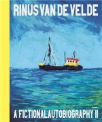 Rinus Van de Velde - A Fictional Autobiography II /anglais