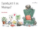 Dosađuješ li se, Minimoni?