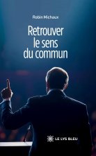 Retrouver le sens du commun
